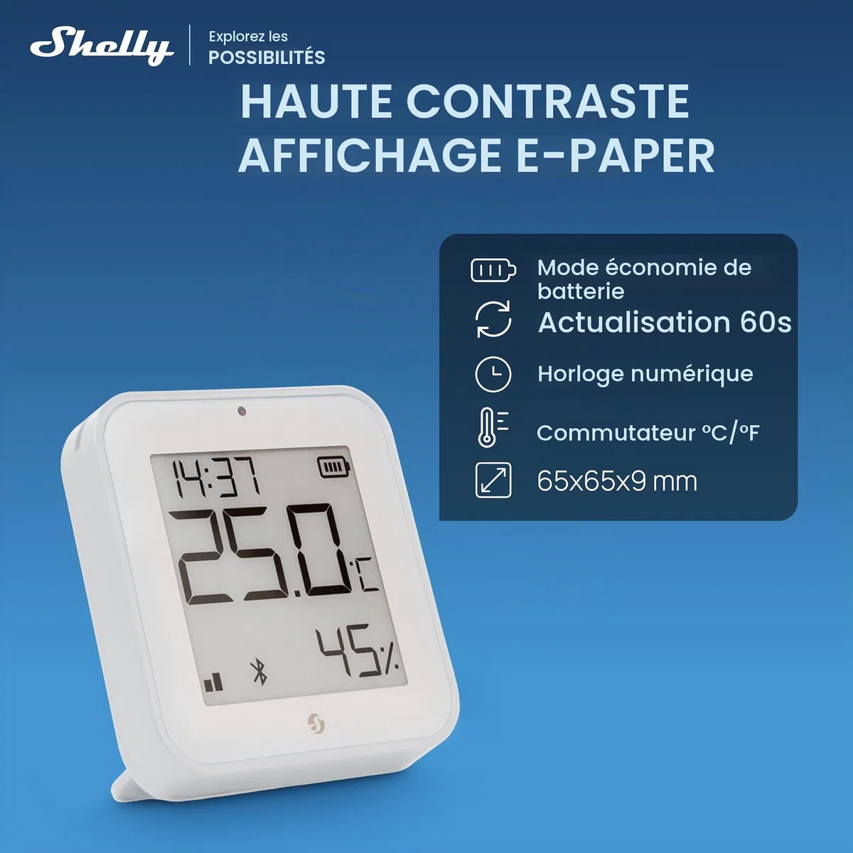 Shelly BLU H&T Display ZB Blanc – Capteur de Température et d'Humidité Connecté, Bluetooth et Zigbee, Thermomètre et Hygromètre intérieur, écran E-paper, Commande vocale et application